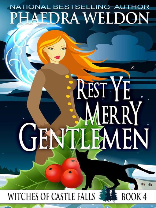 Title details for Rest Ye Merry Gentlemen by Phaedra Weldon - Available